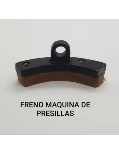 FRENO MAQUINA DE PRESILLAS